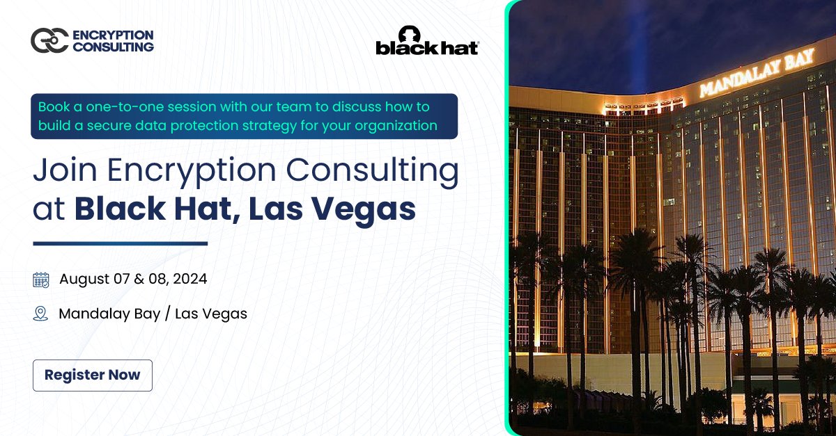 Join Us At Black Hat 2024 In Las Vegas To Learn Data Protection