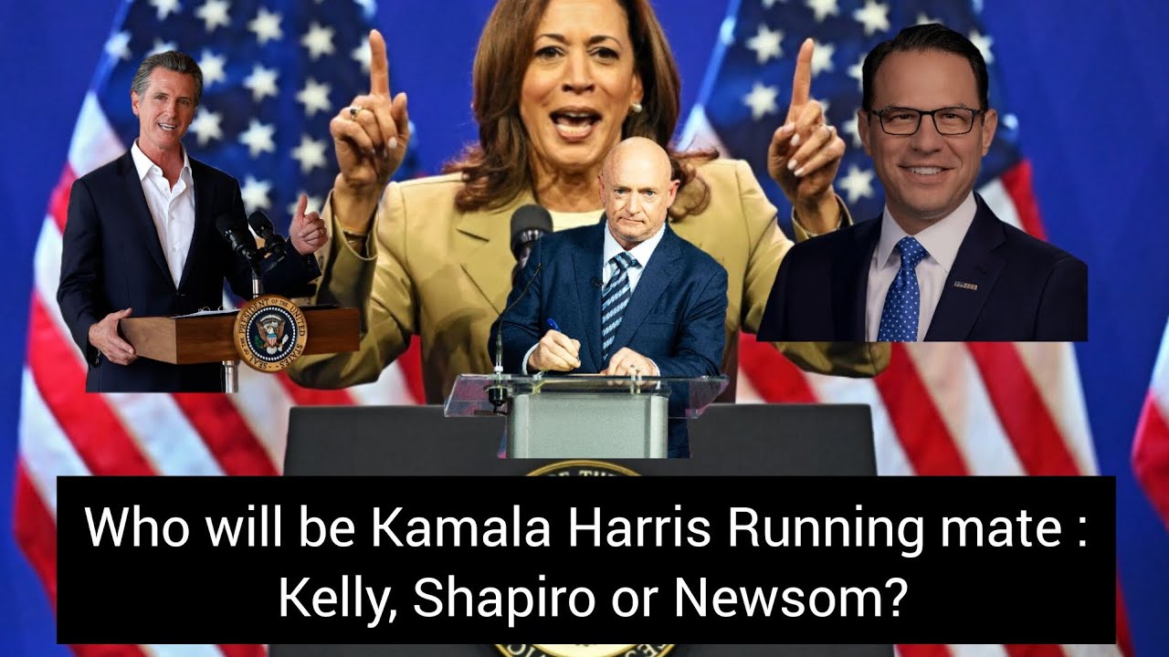 Who Will Be Kamala Harris Running Mate Kelly, Shapiro Or Newsom? 