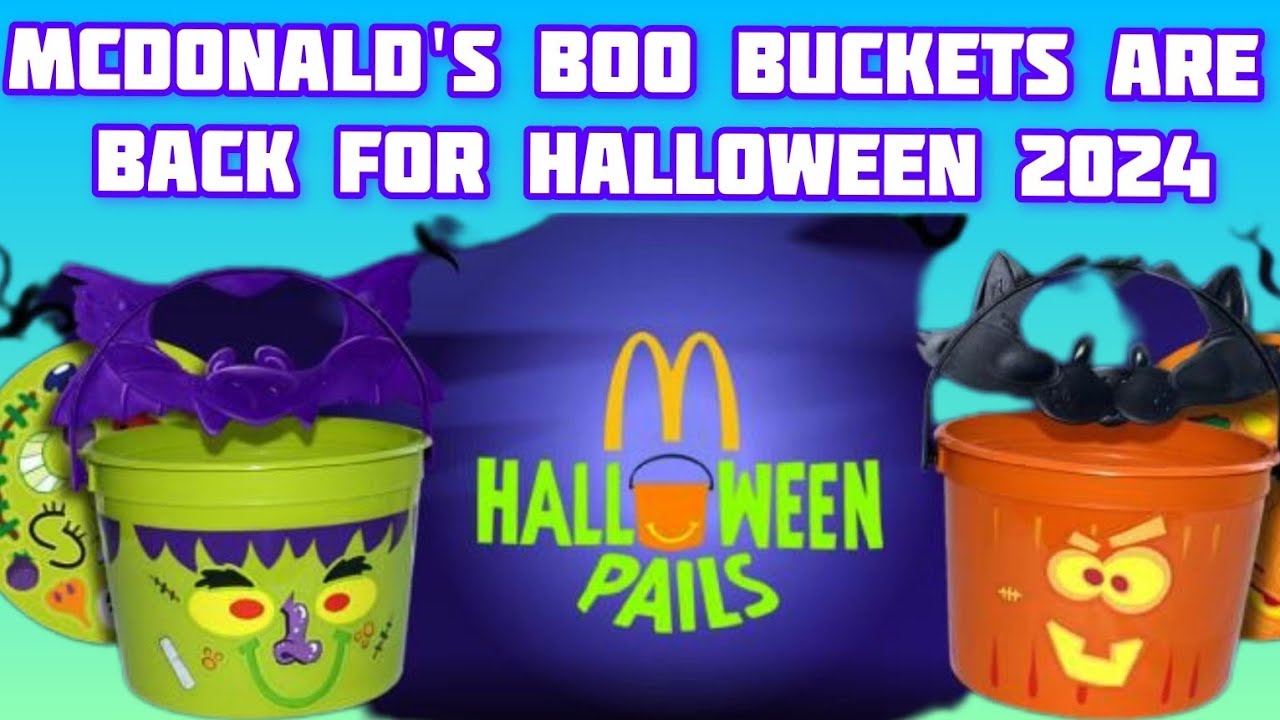 McDonald's Boo Buckets Are Back For Halloween 2024! Trends News Line