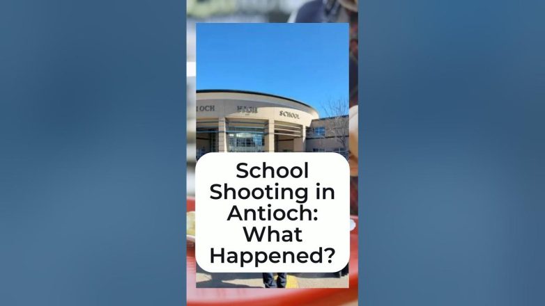 Antioch High Shooting Latest Updates & Impact