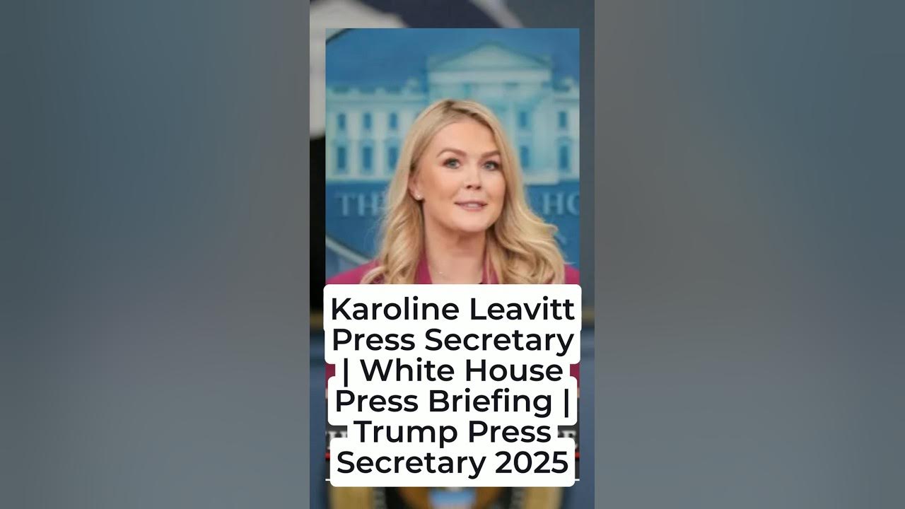 Karoline Leavitt Trump's Press Secretary for 2025 Insights Trends